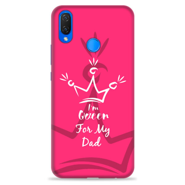Huawei P Smart Plus+   ( Dady Queen Design )