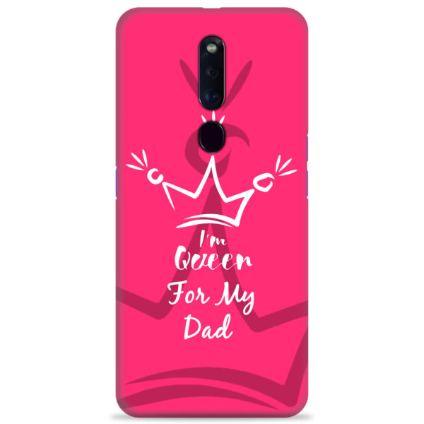 Oppo F11 Pro   ( Dady Queen Design )