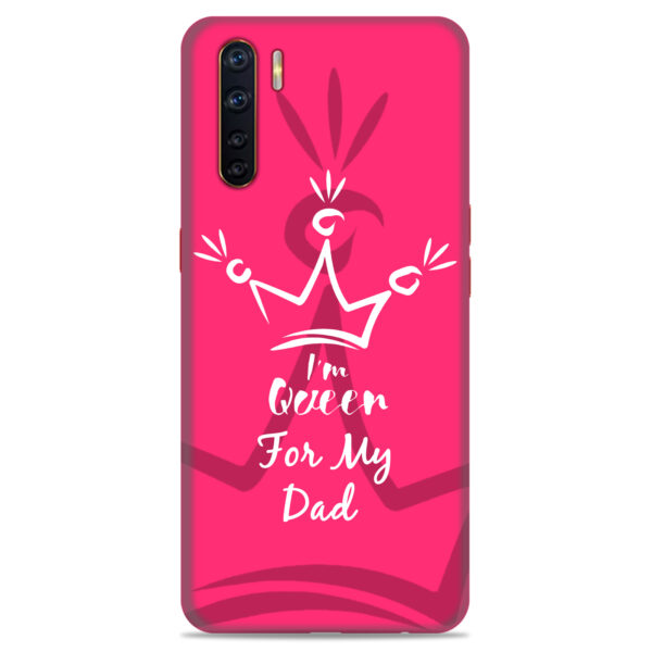 Oppo F15   ( Dady Queen Design )