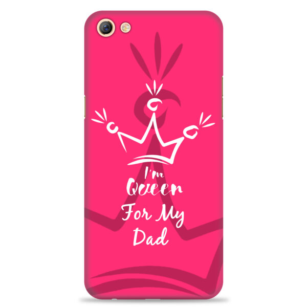 Oppo F3   ( Dady Queen Design )