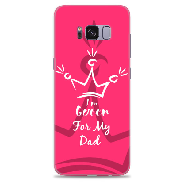 Samsung S8  ( Dady Queen Design )