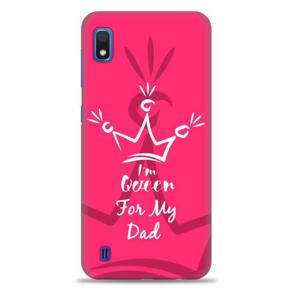 Samsung A10    ( Dady Queen Design )