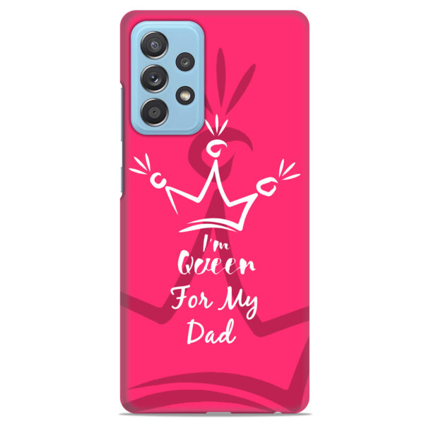Samsung A52 5G   ( Dady Queen Design )