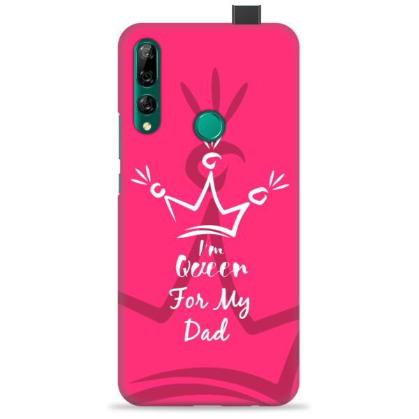 Huawei Y9 Prime 2019   ( Dady Queen Design )